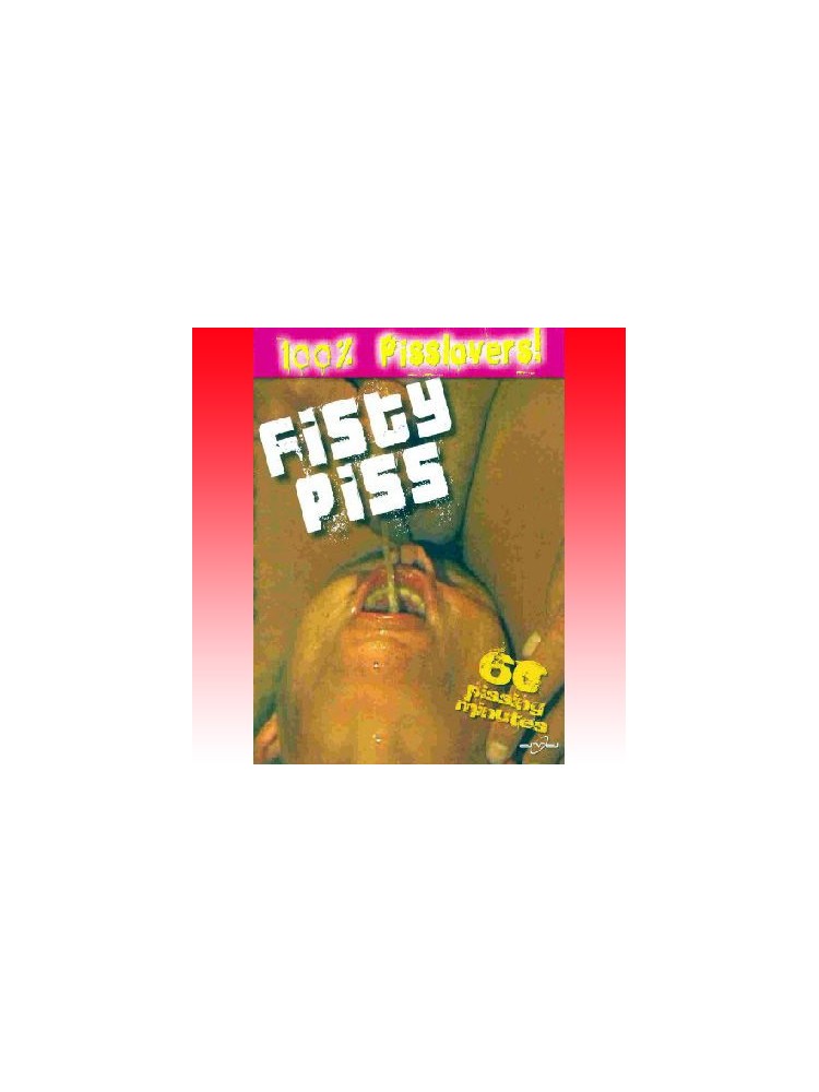 FISTY PISS - nss8819